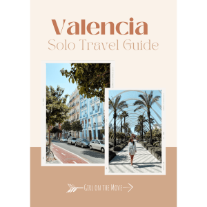 valencia solo travel guide